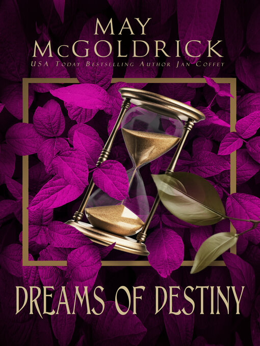 Title details for Dreams of Destiny by May McGoldrick - Available